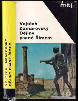 Vojtěch Zamarovský: Dějiny psané Římem
