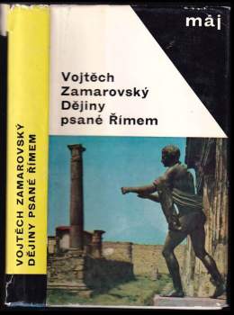 Vojtěch Zamarovský: Dějiny psané Římem