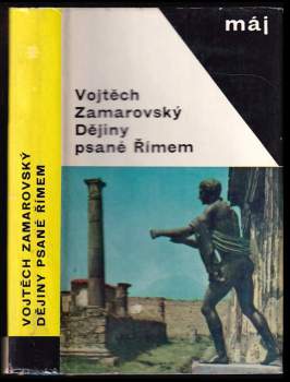 Dějiny psané Římem - Vojtěch Zamarovský (1967, Mladá fronta) - ID: 769994