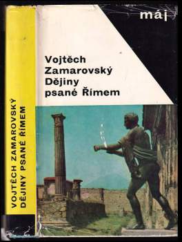 Dějiny psané Římem - Vojtěch Zamarovský (1967, Mladá fronta) - ID: 771290