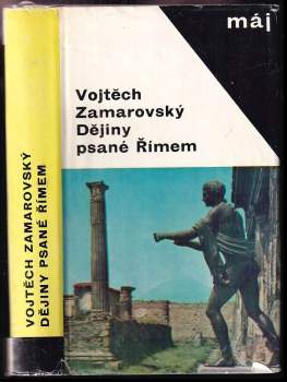 Dějiny psané Římem - Vojtěch Zamarovský (1967, Mladá fronta) - ID: 831787