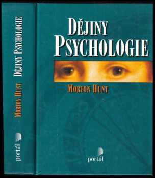 Morton M Hunt: Dějiny psychologie