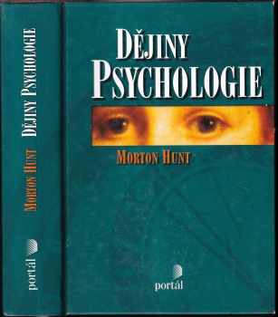 Morton M Hunt: Dějiny psychologie