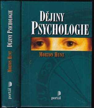 Morton M Hunt: Dějiny psychologie