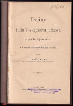 Tomáš Václav Bílek: Dějiny řádu Tovaryšstva Ježíšova