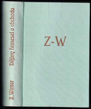 Dějiny řemesel a obchodu v Čechách v XIV. a v XV. století