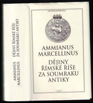 Ammianus Marcellinus: Dějiny římské říše za soumraku antiky