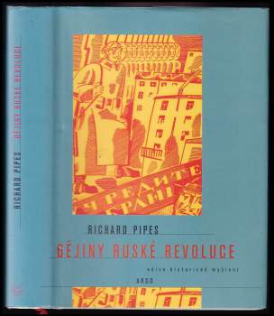 Richard Pipes: Dějiny ruské revoluce