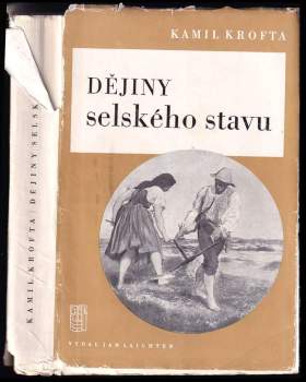 Kamil Krofta: Dějiny selského stavu