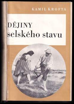 Kamil Krofta: Dějiny selského stavu