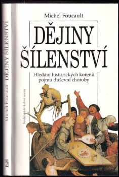 Michel Foucault: Dějiny šílenství v době osvícenství