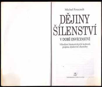 Michel Foucault: Dějiny šílenství v době osvícenství