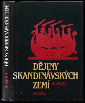 Aleksandr Sergejevič Kan: Dějiny skandinávských zemí