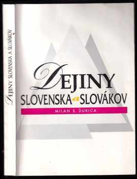 Dejiny Slovenska a Slovákov