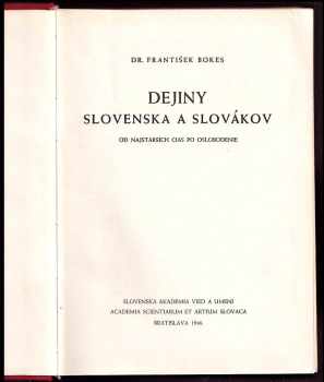František Bokes: Dějiny Slovákov a Slovenska od najstarších čias po oslobodenie
