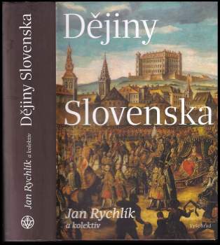 Jan Rychlík: Dějiny Slovenska