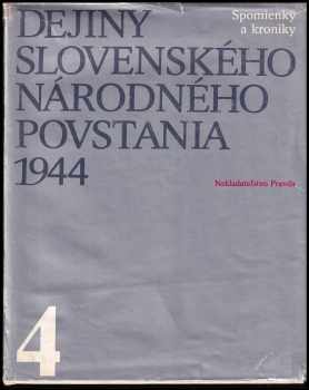 Dejiny Slovenského národného povstania 1944. (Zv.) 4