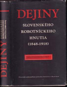 Dejiny slovenského robotníckeho hnutia (1848-1918)