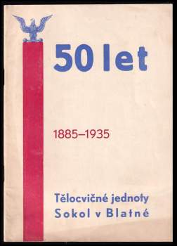 Dějiny Sokola blatenského za druhých 25 let 1911-1935
