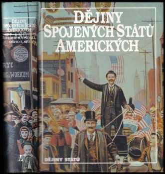 Dějiny Spojených států amerických - George Brown Tindall, David E Shi (1996, Nakladatelství Lidové noviny) - ID: 736301