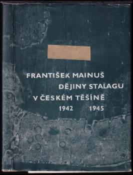 Dějiny Stalagu v Českém Těšíně 1941-1945