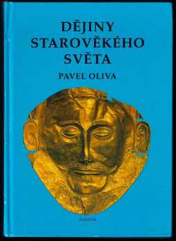Pavel Oliva: Dějiny starověkého světa