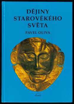 Pavel Oliva: Dějiny starověkého světa