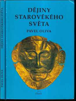 Pavel Oliva: Dějiny starověkého světa