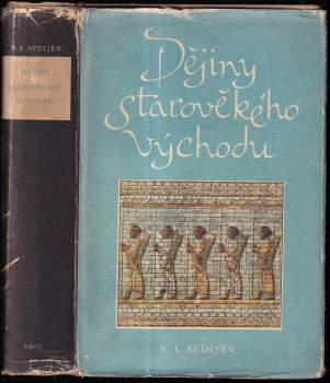 Vsevolod Igorevič Avdijev: Dějiny starověkého východu