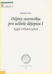 Dějiny starověku pro učitele dějepisu I