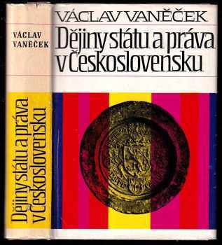 Václav Vaněček: Dějiny státu a práva v Československu do roku 1945