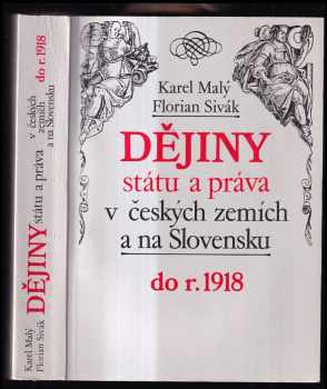 Dějiny státu a práva v českých zemích a na Slovensku do r. 1918