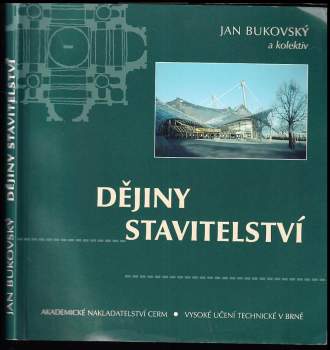 Jan Bukovský: Dějiny stavitelství