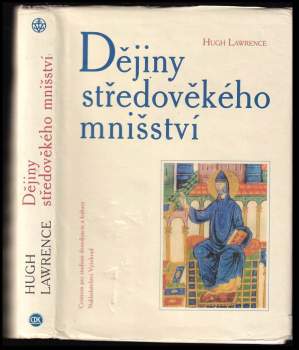 C. H Lawrence: Dějiny středověkého mnišství