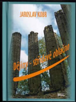 Dějiny - střídavě oblačno