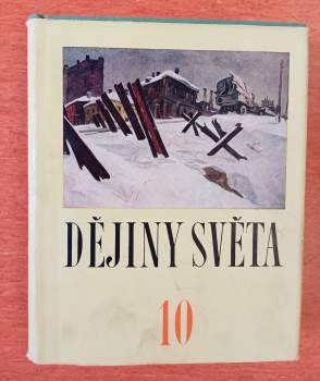 Jan Bečka: Dějiny světa 1 - 10 KOMPLET