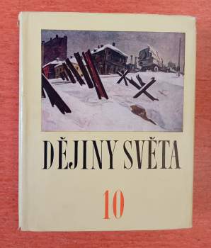 Jan Bečka: Dějiny světa 1 - 10 KOMPLET