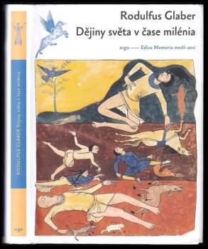 Raoul Glaber: Dějiny světa v čase milénia