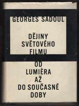 Georges Sadoul: Dějiny světového filmu