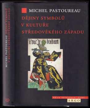 Dějiny symbolů v kultuře středověkého Západu