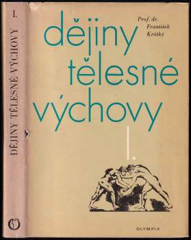 František Krátký: Dějiny tělesné výchovy