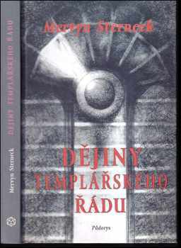 Mervyn Sterneck: Dějiny templářského řádu