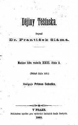 František Sláma: Dějiny Těšínska - část 1.