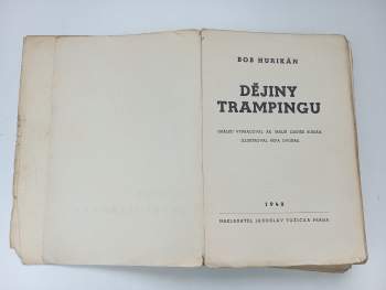 Bob Hurikán: Dějiny trampingu