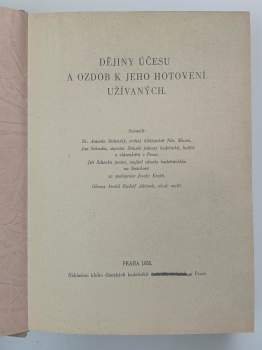 Antonín Dolenský: Dějiny účesu a ozdob k jeho hotovení užívaných, 1. - 3. díl ve 2 svazcích (Starověk + Středověk a Nový věk + Od baroku až do XX. století)
