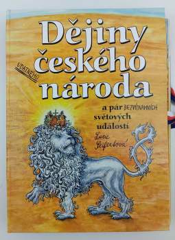 Dějiny udatného českého národa a pár bezvýznamných světových událostí