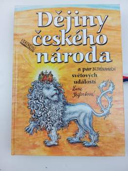 Dějiny udatného českého národa a pár bezvýznamných světových událostí