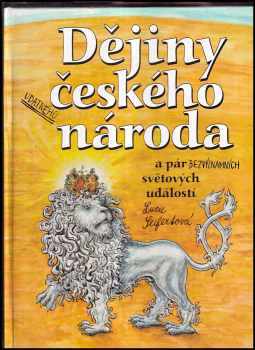 Lucie Seifertová: Dějiny udatného českého národa a pár bezvýznamných světových událostí