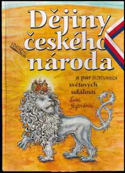 Lucie Seifertová: Dějiny udatného českého národa a pár bezvýznamných světových událostí