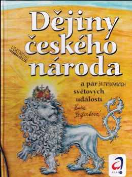 Dějiny udatného českého národa a pár bezvýznamných světových událostí